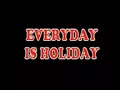 Download Lagu Leke los bendrong - everyday is holiday