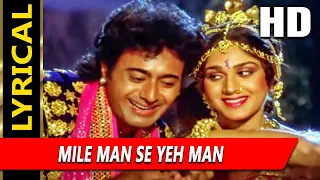 mile man se yeh man with lyrics meenakshi seshadri