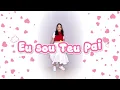 COREOGRAFIA EU SOU TEU PAI- VALESCA MAYSSA- VERSÃO KIDS 