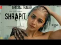 Lagu SHRAPIT- Alia Bhatt | Official Trailer | Kiara Advani| Nawazuddin | New Movie Trailer |Hindi Movie