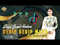 Download Lagu LAGU JOGET KEDIP KEDIP MATA MIX 2025 - NASIR93 REMIXER