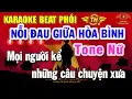 Download Lagu Nỗi Đau Giữa Hoà Bình Karaoke Tone Nữ ( Am ) Beat Phối Chuyên Nghiệp | Trọng Hiếu
