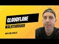 Cloudflare Full Walkthrough Tutorial