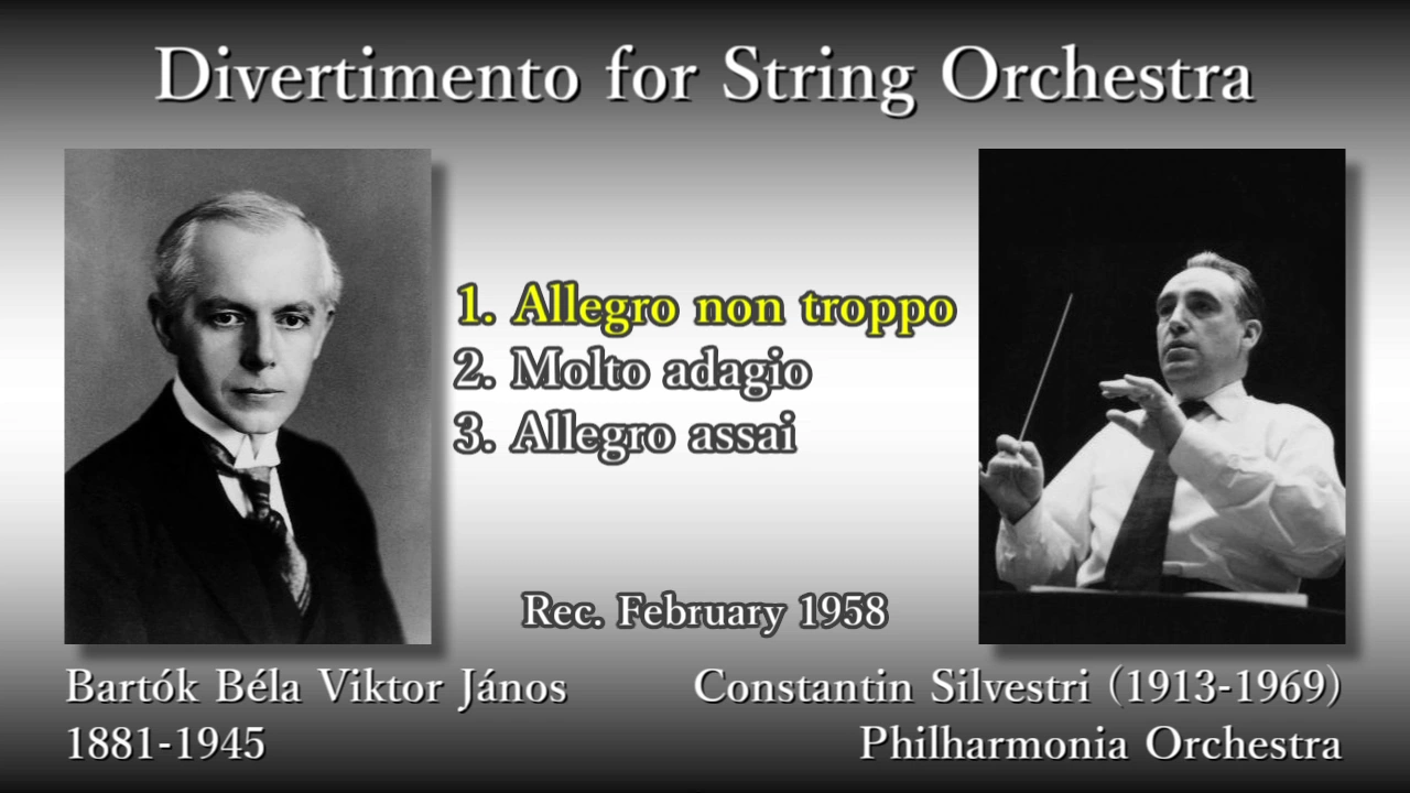 Bartók: Divertimento for String Orchestra, Silvestri & The Phil (1958) バルトーク ディヴェルティメント シルヴェストリ