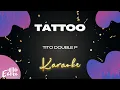 Download Lagu Tito Double P - TATTOO (Versión Karaoke)