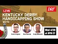 DRF s Live Kentucky Derby Handicapping Show presented by MorningLine io