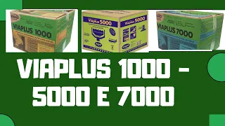 VIAPLUS 1000, 5000 e 7000