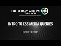 Intro to CSS Media Queries Jared Youtsey EnterpriseNG 2020