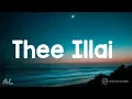 Engeyum Kaadhal - Thee Illai Song | Lyrics | Tamil