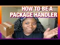 How to be a package Handler MY TRAINING