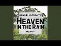 Download Lagu Heaven in the Rain (From \