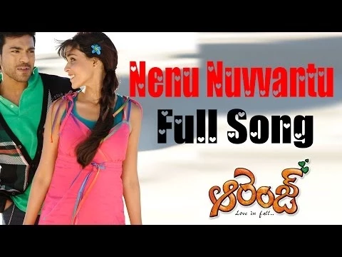 Download MP3 Nenu Nuvvantu Full Song ll Orange Movie ll Ram Charan Teja, Genelia D'Souza