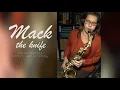 Download Lagu 37. Mack The Knife - Tenor Sax Cover