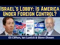 Eli Clifton Ian Lustick Israel s Lobby - America in the Grip of a Foreign Power