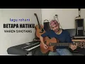 Betapa hatiku - instrumen gitar waren sihotang