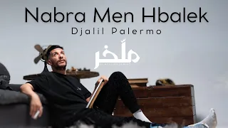 Djalil Palermo Nabra Men Hbalek Album M Lakher Track 12 