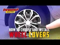 How To Choose And Install Wheel Covers