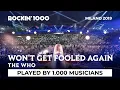 Download Lagu Won't Get Fooled Again - The Who / Rockin'1000 at Milano-Linate