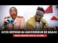 Lagu Siteu répond au gouverneur de Dakar : \