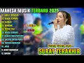 Download Lagu SURAT TERAKHIR - DAWAI ASMARA - KANDAS || MAHESA MUSIK FULL ALBUM TERBARU 2025