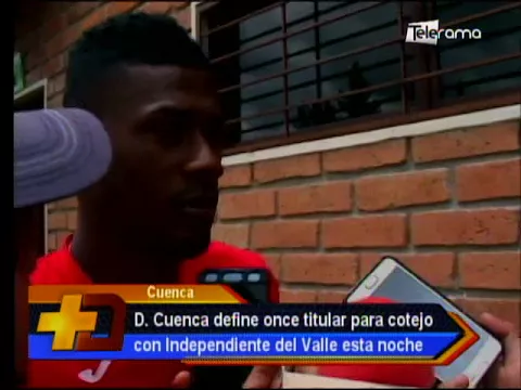 D. Cuenca define once titular para cotejo con Independiente del Valle esta noche