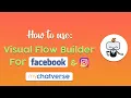 myChatverse Visual Flow Builder for Facebook Instagram Chatbot
