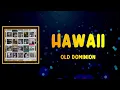 Old Dominion - Hawaii (Lyrics)