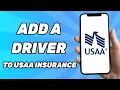 How to Add a Driver to My USAA Insurance