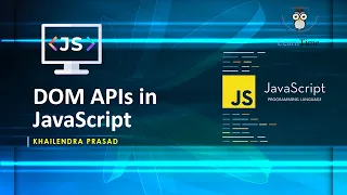 DOM APIs in JavaScript JavaScript Tutorial Explained in Hindi