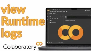 How to View Runtime Logs in Google Colab 2026 Quick Guide to Check Error Output and Debug Code Now