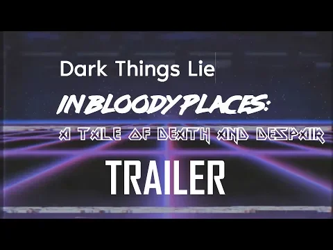 Bloody Things [TRAILER]