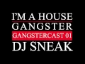 Lagu Gangstercast 01 - DJ Sneak