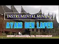 Lagu Instrumental Lagu Minang - Ayam Den Lapeh (dengan lirik)
