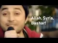 Lagu Allah, Syria, Bashar! (music video)