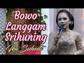 Download Lagu Bowo Langgam Srihuning - Ika Suhesti