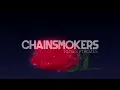 the chainsmokers, rozes - roses ( s l o w e d )