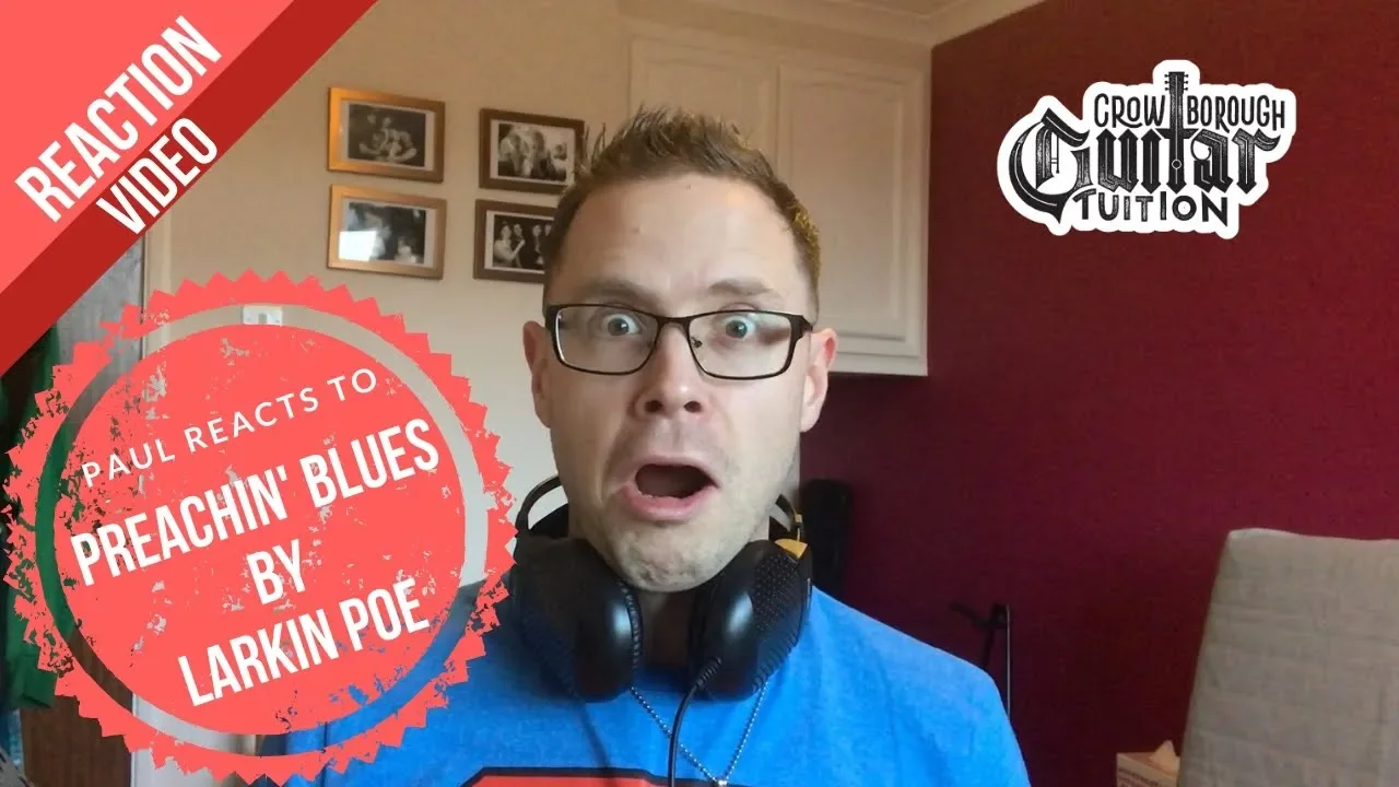 Paul Reacts To Preachin' Blues By Larkin Poe