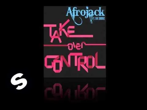 Download MP3 Afrojack ft. Eva Simons - Take Over Control (Official Radio Mix)