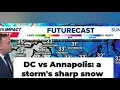 How much snow DC vs Annapolis see a sharp difference in the snow map