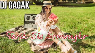 Download DJ Gagak - Tarik Sis Semongko MP3