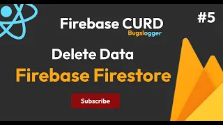 Firestore Delete Method How to delete data from database Firebase In Reactjs Bugslogger