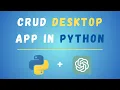 How To Create CRUD Desktop App In Python Using ChatGPT