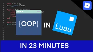 All Of Object Oriented Programming In Lua u in 23 Minutes