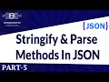 05 JSON Stringify And Parse Methods JSON Stringify JSON Parse JSON Tutorial