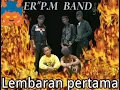 Hilang sirna ER"p.m band