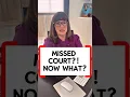 Missed a Family Court Date Here s What Happens Next