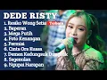 Download Lagu RESIKO WONG SETIA DEDE RISTY FULL ALBUM TERBARU ‼️ Tarling terbaru Dede Risty Ganjene Pantura
