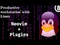 Productive Workstation with Linux 08 - Compiling Neovim