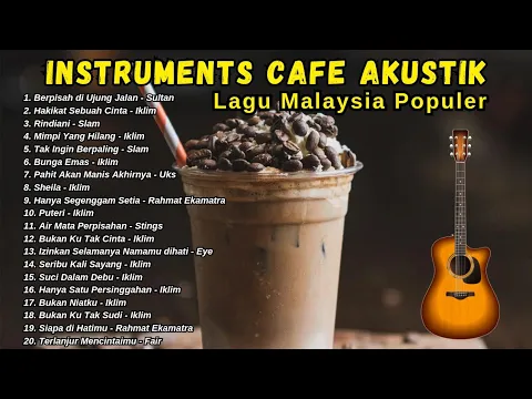 Download MP3 Malaysian Acoustic Guitar Cafee Santai Song (Melodi Instrumental Cover by Abdyacoustic)