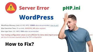 How to fix php ini How to change WordPress Server Settings in 2021
